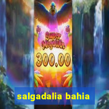 salgadalia bahia